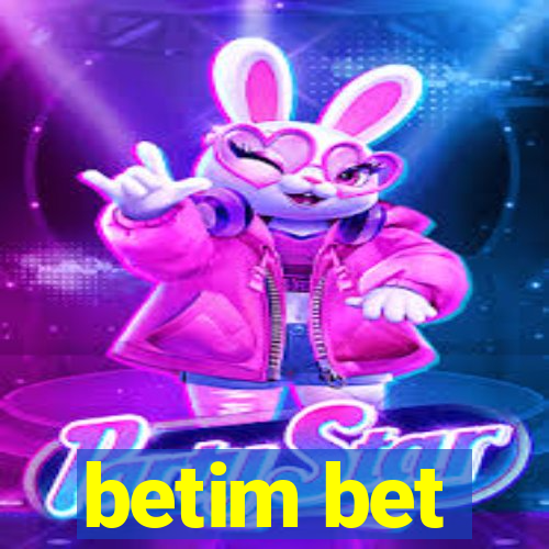 betim bet